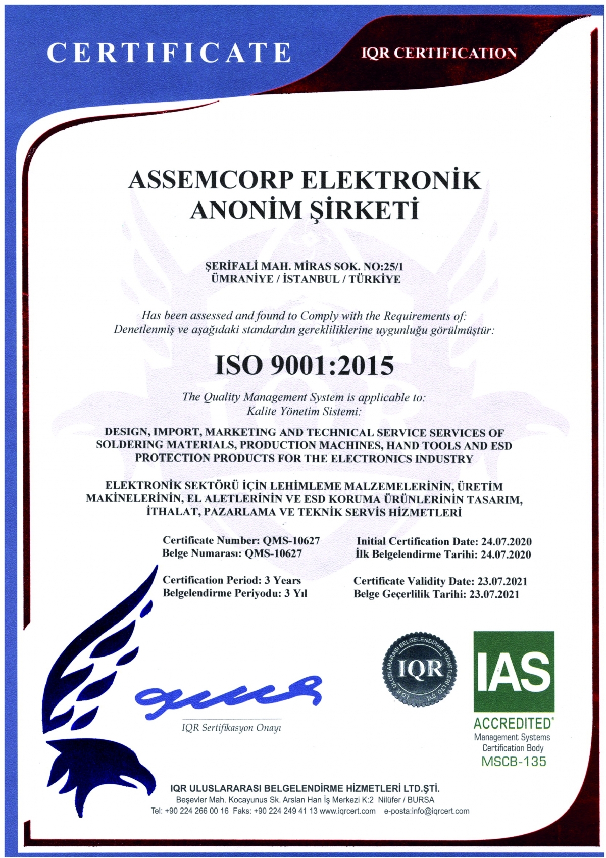 AssemCorp ISO 9001, ISO 14001 ve ISO 45001 belgelerini almıştır